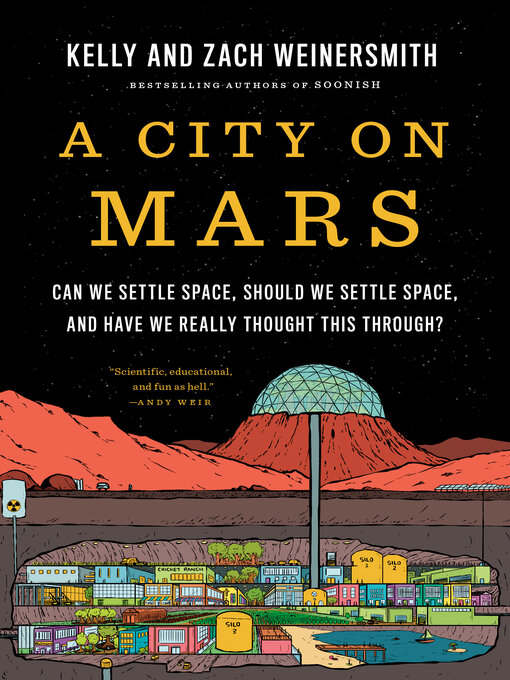 Title details for A City on Mars by Kelly Weinersmith - Wait list